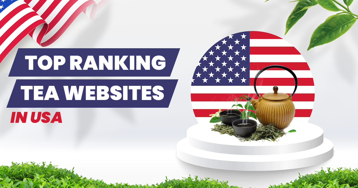Top Tea Brands Websites in USA Top USA Tea Company Websites Refresh