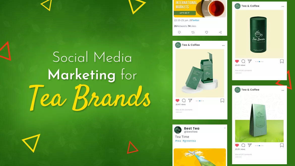 Social Media Marketing for Tea Brands