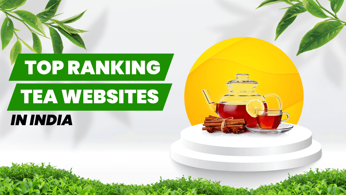 Top Ranking Tea Websites In India