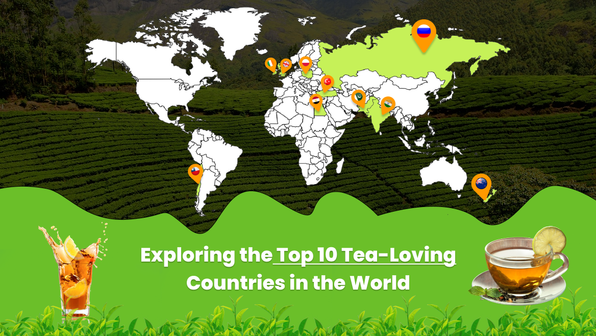 Top 10 TeaLoving Countries in the World Refresh Ideas