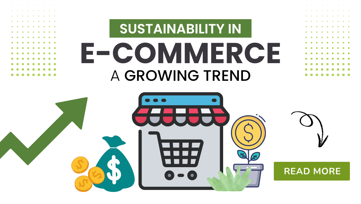 Sustainability in E-Commerce: A Growing Trend