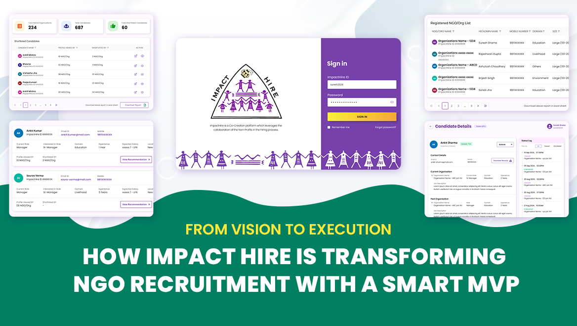 From Vision to Execution: How Impact Hire is Transforming NGO Recruitment with a Smart MVP