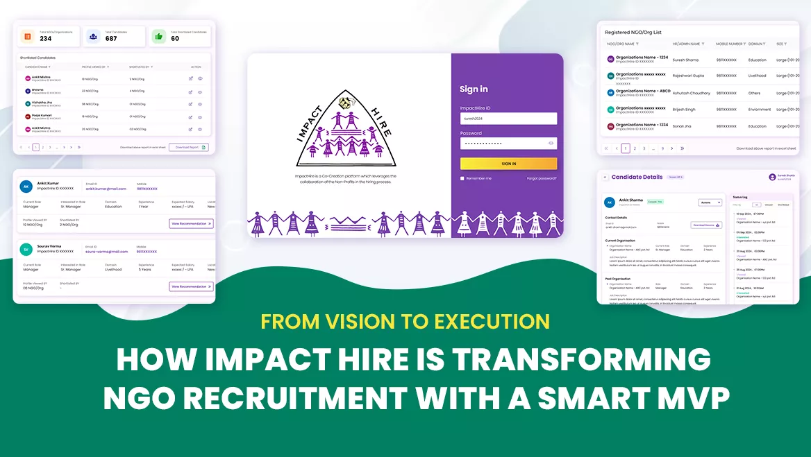 From Vision to Execution: How Impact Hire is Transforming NGO Recruitment with a Smart MVP