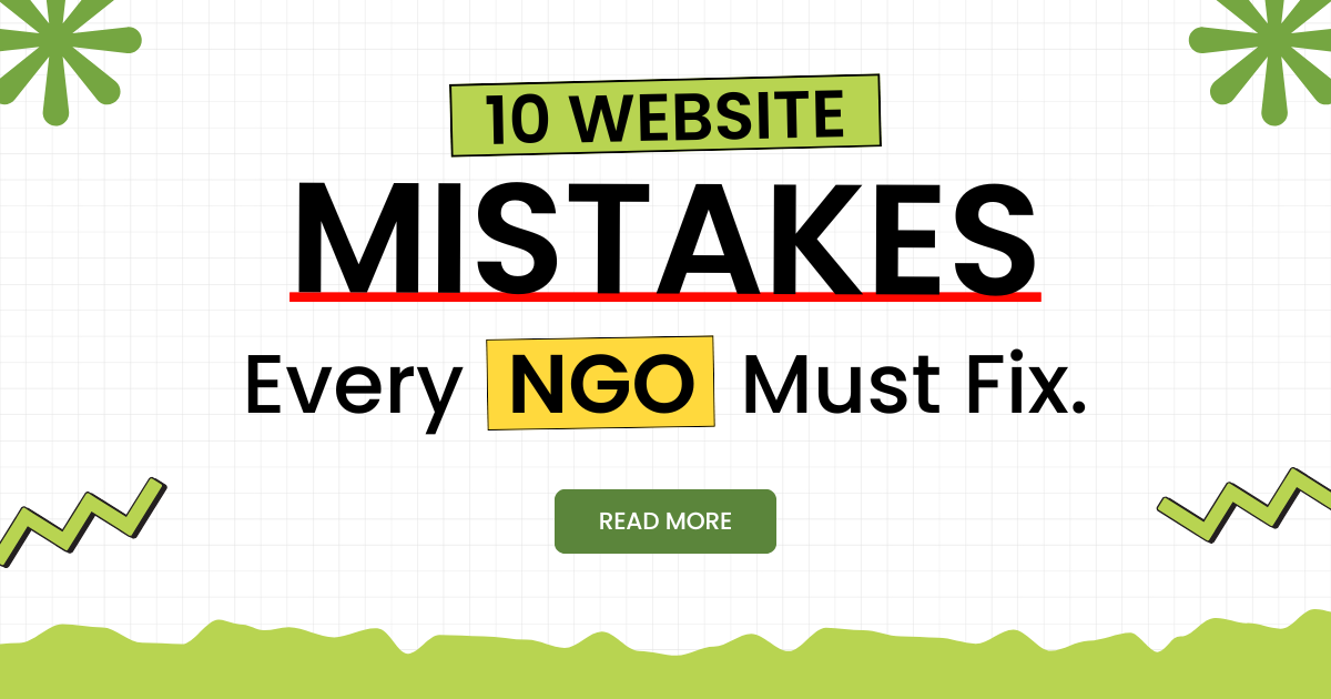 10 Website Mistakes That Are Costing Indian NGO’s Donors