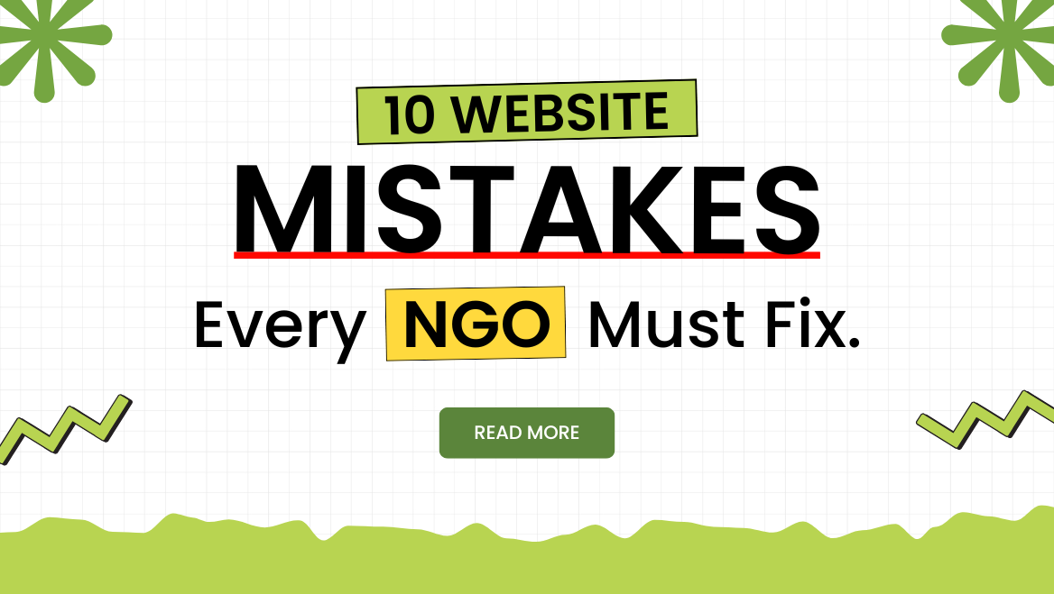 10 Website Mistakes That Are Costing Indian NGO’s Donors