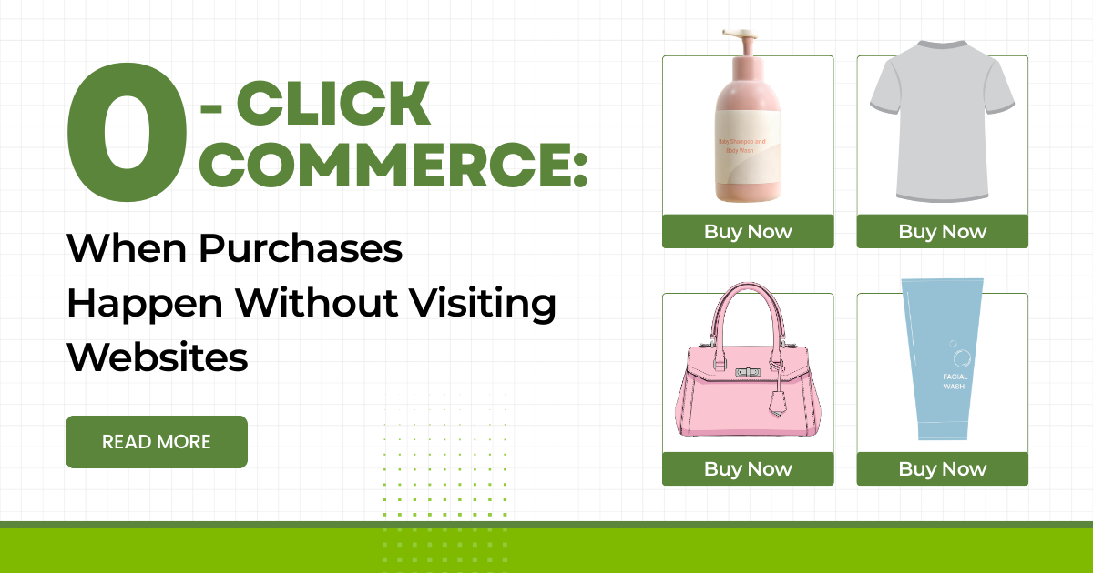 Zero-Click Commerce: How Products Get Sold Without Website Visits ...